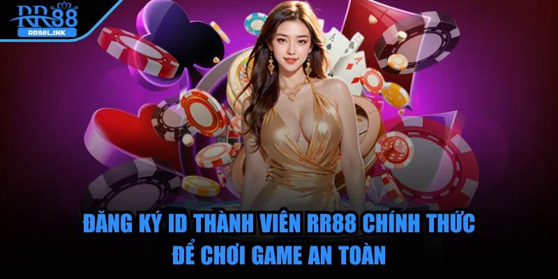 rr88-dang-ky-id-thanh-vien
