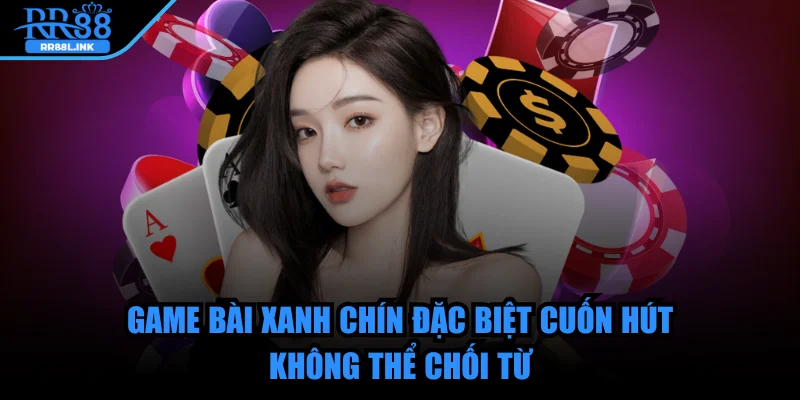 rr88-game-bai-xanh-chin