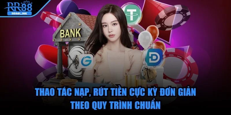 rr88-thao-tac-nap-rut-tien
